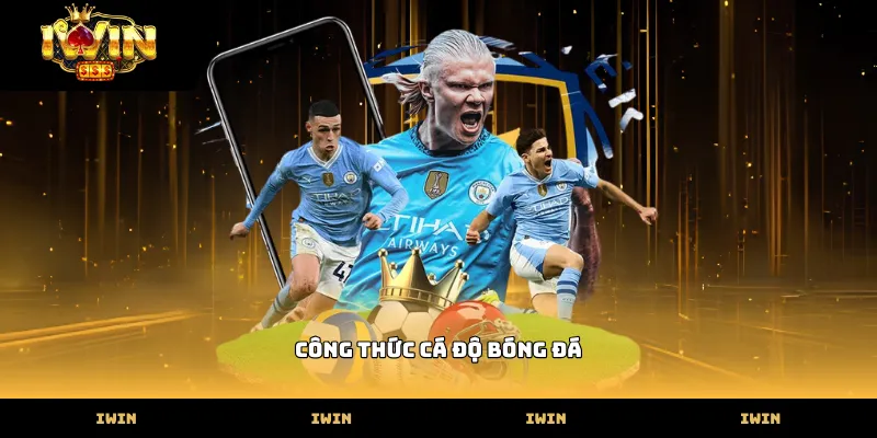 cong thuc ca do bong da